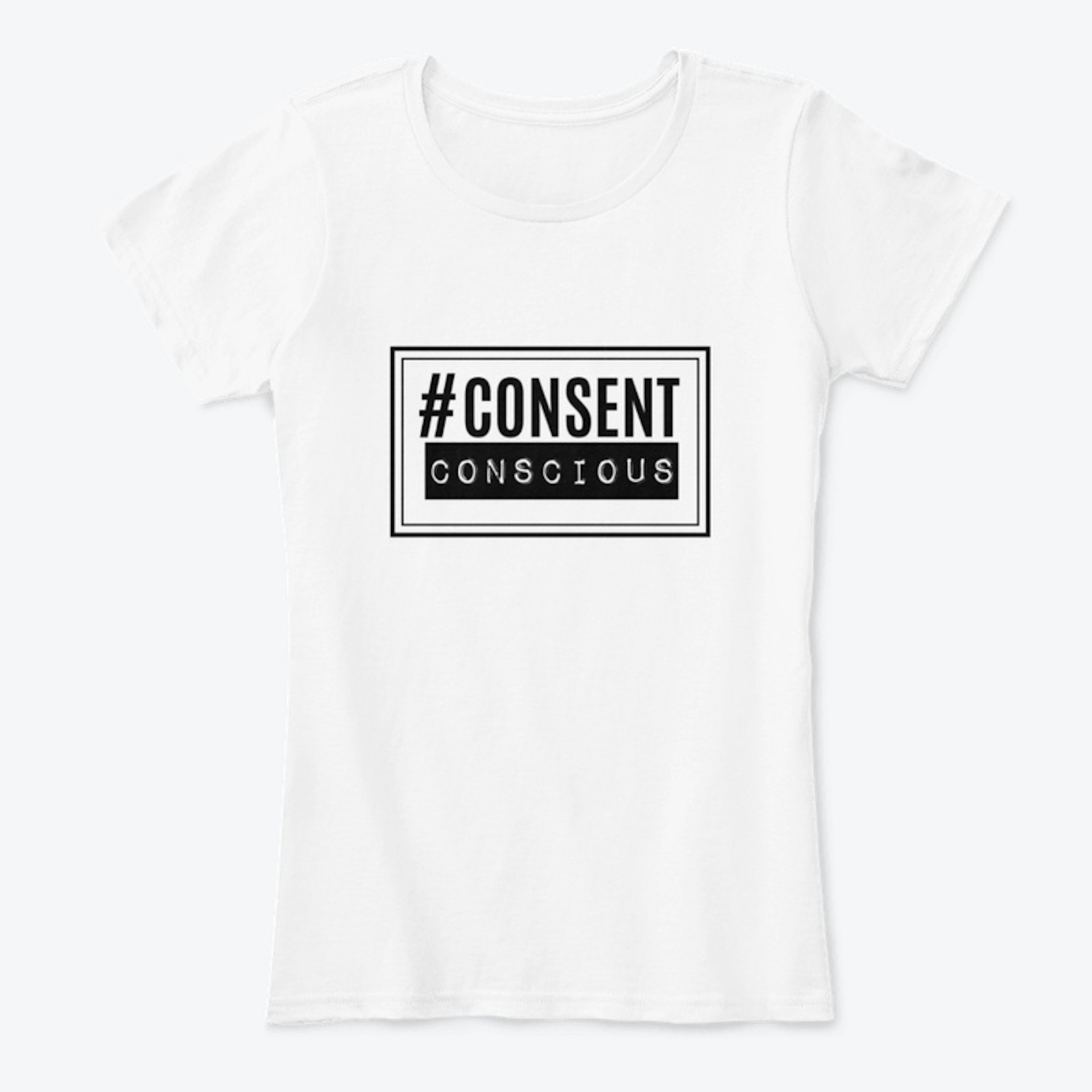 #ConsentConscious 