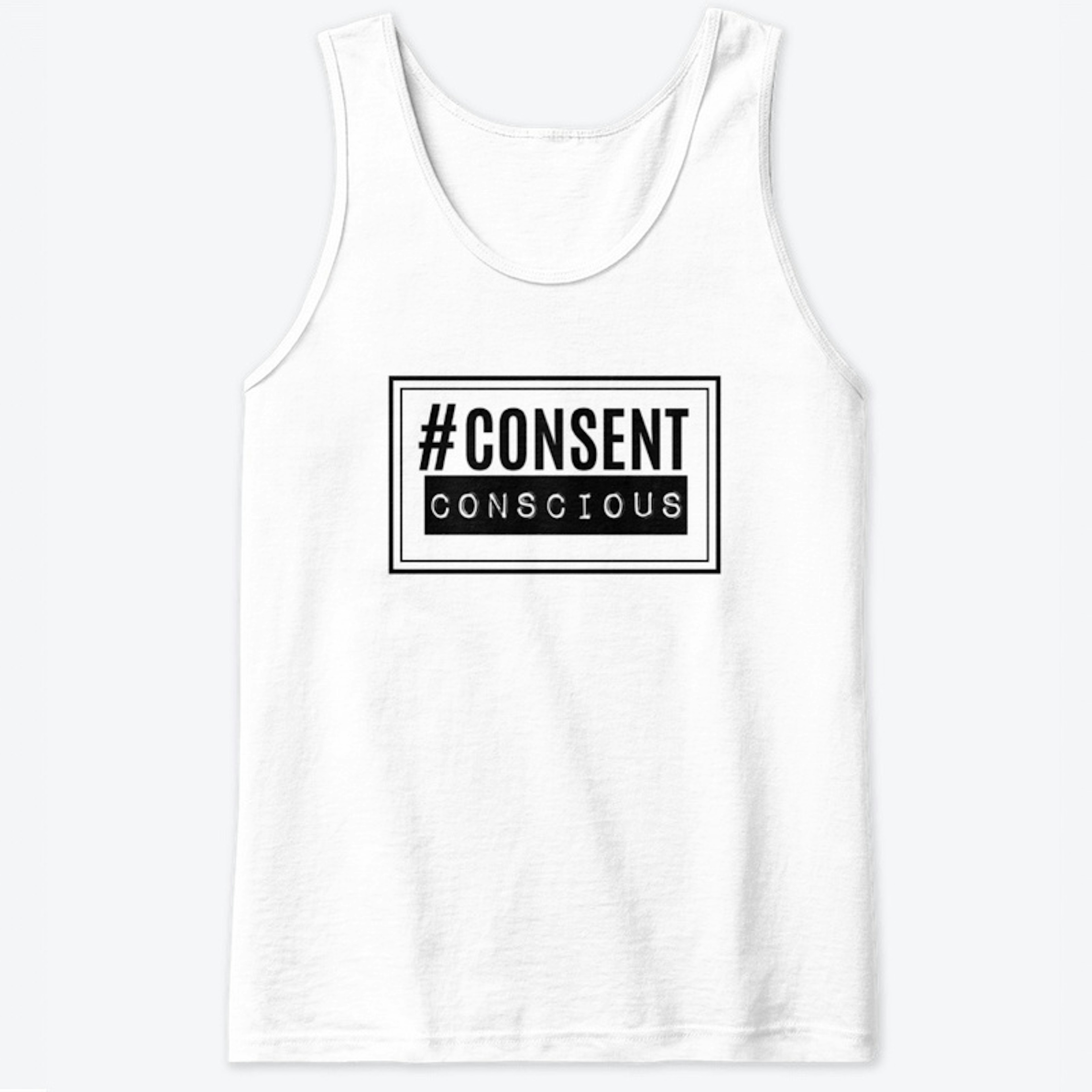 #ConsentConscious 